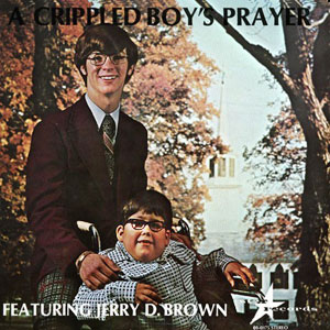 Crippled Boys Prayer Jerry Brown