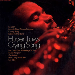 Crying Song Hubert Laws