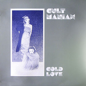 Cult Maniax Cold Love