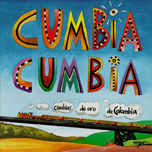 Cumbia Cumbia Colombia