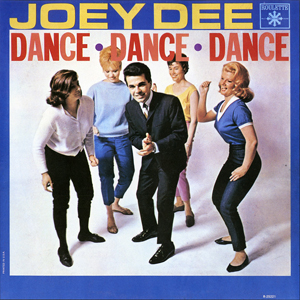 Dance Dance Dance Joey Dee