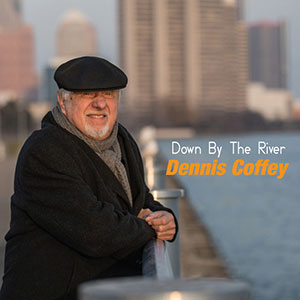 DennisCoffey_DownByTheRiver