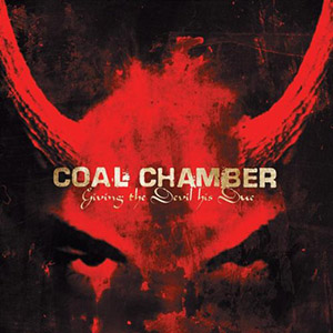 Devil His Due Coal Chamber