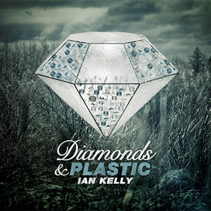 Diamonds Plastic Ian Kelly