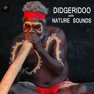 Didgeridoo with nature sounds