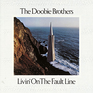 DoobieBrothersLivinOnTheFaultLine