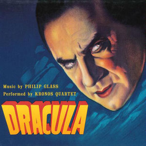Dracula Philip Glass Kronos Quartet