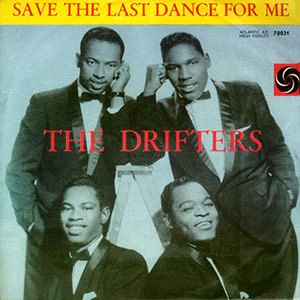 Drifters Save The Last Dance For Me 60