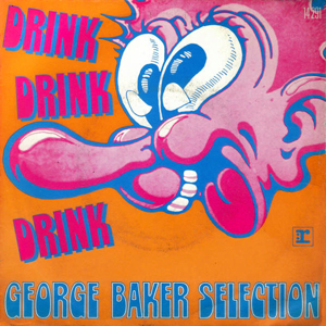 Drink Drink Drink George Baker