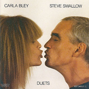 Duets Carla Bley Steve Swallow