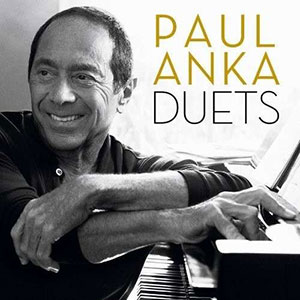 Duets Paul Anka