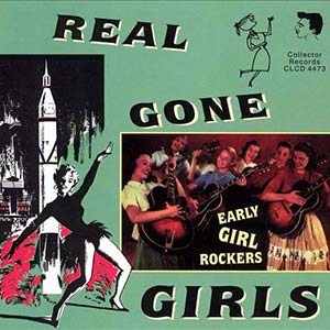 Early Rockers Real Gone Girls