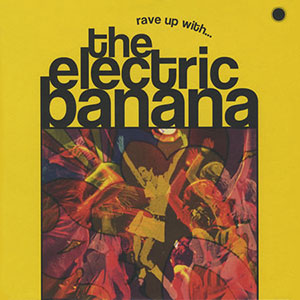 Electric Banana AKA Pretty Things