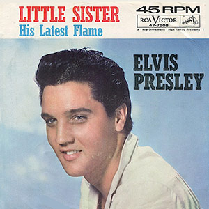 Elvis Presley Little Sister 61