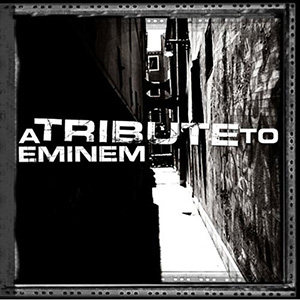 Eminem A Tribute To 2