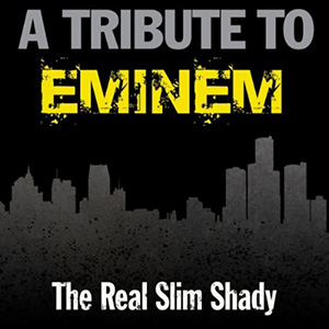 Eminem Tribute The Real Slim Shady