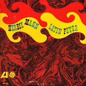 Fever Music Latin Herbie Mann