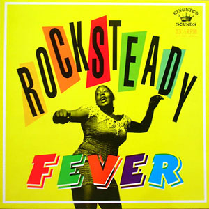 Fever Music Rocksteady