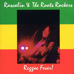 Fever Reggae Rascalin