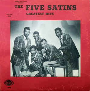 Five Satins Greatest Hits