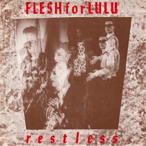 FleshForLuluRestless