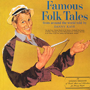 Folk Tales Danny Kaye