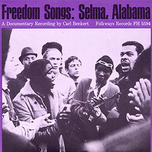 Freedom Songs Selma