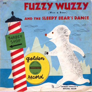 Fuzzy Wuzzy Bear MItch Miller