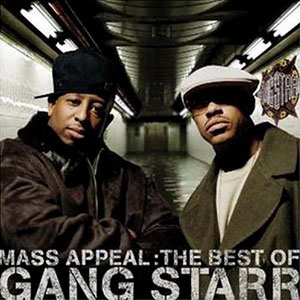Gang Starr Mass Appeal Best