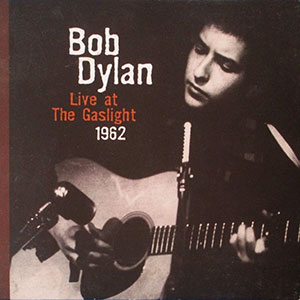 Gaslight Bob Dylan