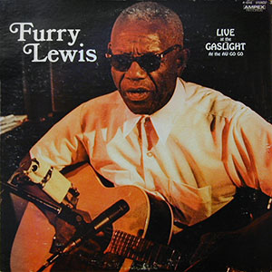 Gaslight Furry Lewis