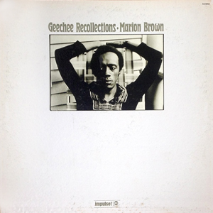 Geechee Recollections Marion Brown