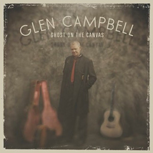 Ghost On The Canvas Glen Campbell