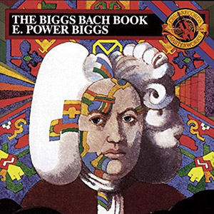 Glaser E Power Biggs Bach Book