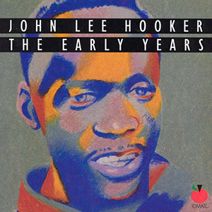 Glaser John Lee Hooker Early Years