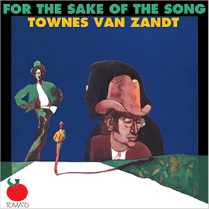 Glaser Townes Van Zandt Sake Of Song