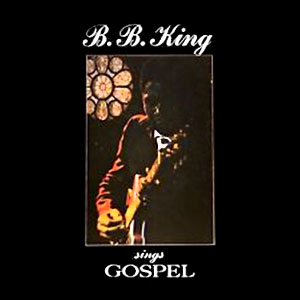 Gospel Blues BB King Sings