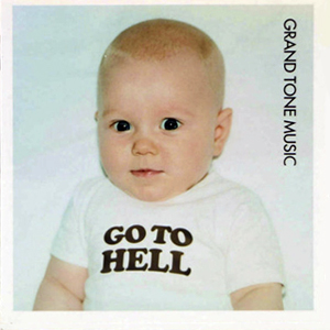GrandToneMusicGoToHell