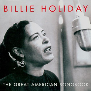 Great American Songbook Billie Holiday