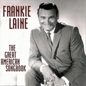 Great American Songbook Frankie Laine