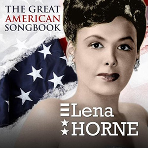 Great American Songbook Lena Horne