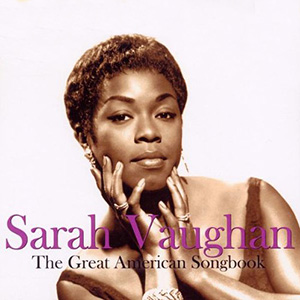 Great American Songbook Sarah Vaughan