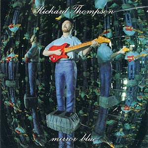 Haggerty Richard Thompson Mirror Blue