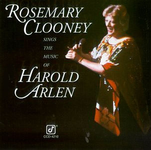 Harold Arlen Rosemary Clooney