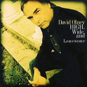High Lonesome David Olney