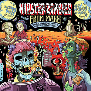 HipsterZombiesFromMars