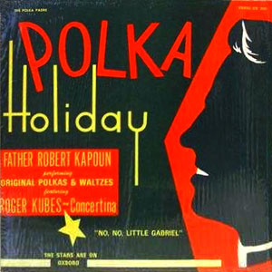 Holiday Polka Father Robert Kapoun