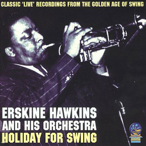 Holiday Swing Erskine Hawkins