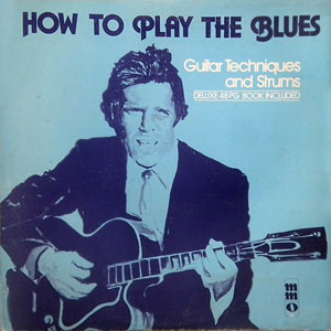 How To Play Blues