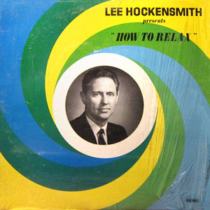 How To Relax Lee Hockensmith